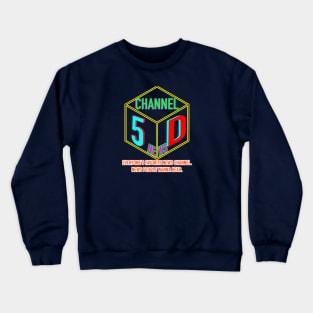 Channel 5D News Crewneck Sweatshirt